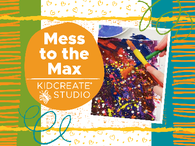 Mess to the Max! (4-10Y)
